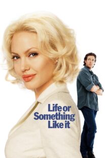 دانلود فیلم Life or Something Like It 2002404791-2049550503