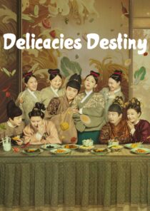 دانلود سریال Delicacies Destiny405760-663251144