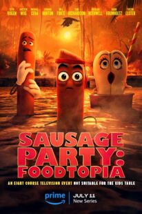 دانلود انیمیشن Sausage Party: Foodtopia404211-224980874