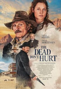 دانلود فیلم The Dead Don’t Hurt 2023404562-1354501321