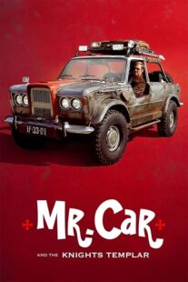 دانلود فیلم Mr. Car and the Knights Templar 2023404657-1502453802