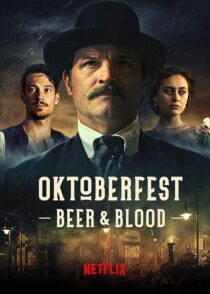 دانلود سریال Oktoberfest: Beer & Blood404000-2028552584