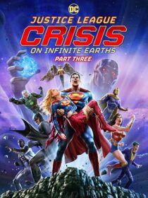 دانلود انیمیشن Justice League: Crisis on Infinite Earths, Part Three 2024404745-560669521