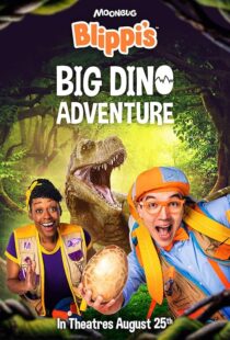 دانلود فیلم Blippi’s Big Dino Adventure 2023404148-44472774