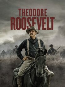 دانلود سریال Theodore Roosevelt403332-266385781