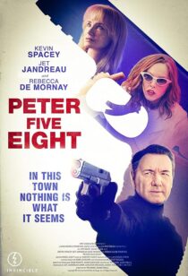 دانلود فیلم Peter Five Eight 2024407772-2085605993