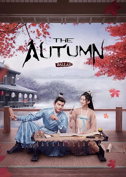 دانلود سریال The Autumn Ballad (Yan yu fu)