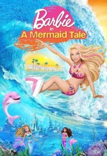 دانلود انیمیشن Barbie in a Mermaid Tale 2010407271-1045586297