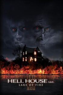 دانلود فیلم Hell House LLC III: Lake of Fire 2019407280-825357028