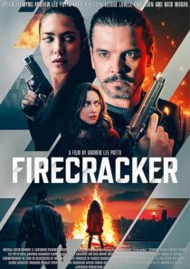 دانلود فیلم Firecracker 2024407884-1838138601