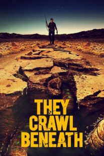 دانلود فیلم They Crawl Beneath 2022406254-925360167