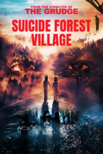 دانلود فیلم Suicide Forest Village 2021406102-982951876