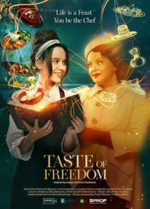 دانلود فیلم The Taste of Freedom 2023409167-1383195011