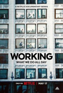 دانلود سریال Working: What We Do All Day410341-925566930