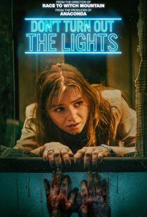 دانلود فیلم Don’t Turn Out the Lights 2023410419-946596484