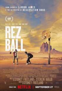 دانلود فیلم Rez Ball 2024412685-761586712