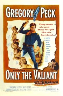 دانلود فیلم Only the Valiant 1951411183-696338999