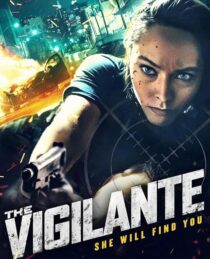 دانلود فیلم The Vigilante 2023412737-2131584704