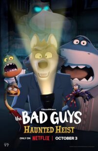 دانلود انیمیشن کوتاه The Bad Guys: Haunted Heist 2023411276-300549270