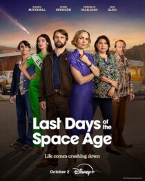 دانلود سریال Last Days of the Space Age411562-1640381881