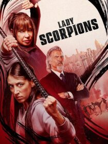 دانلود فیلم Lady Scorpions 2024416017-1659916226