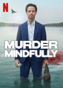 دانلود سریال Murder Mindfully (Achtsam Morden)417281-242676641